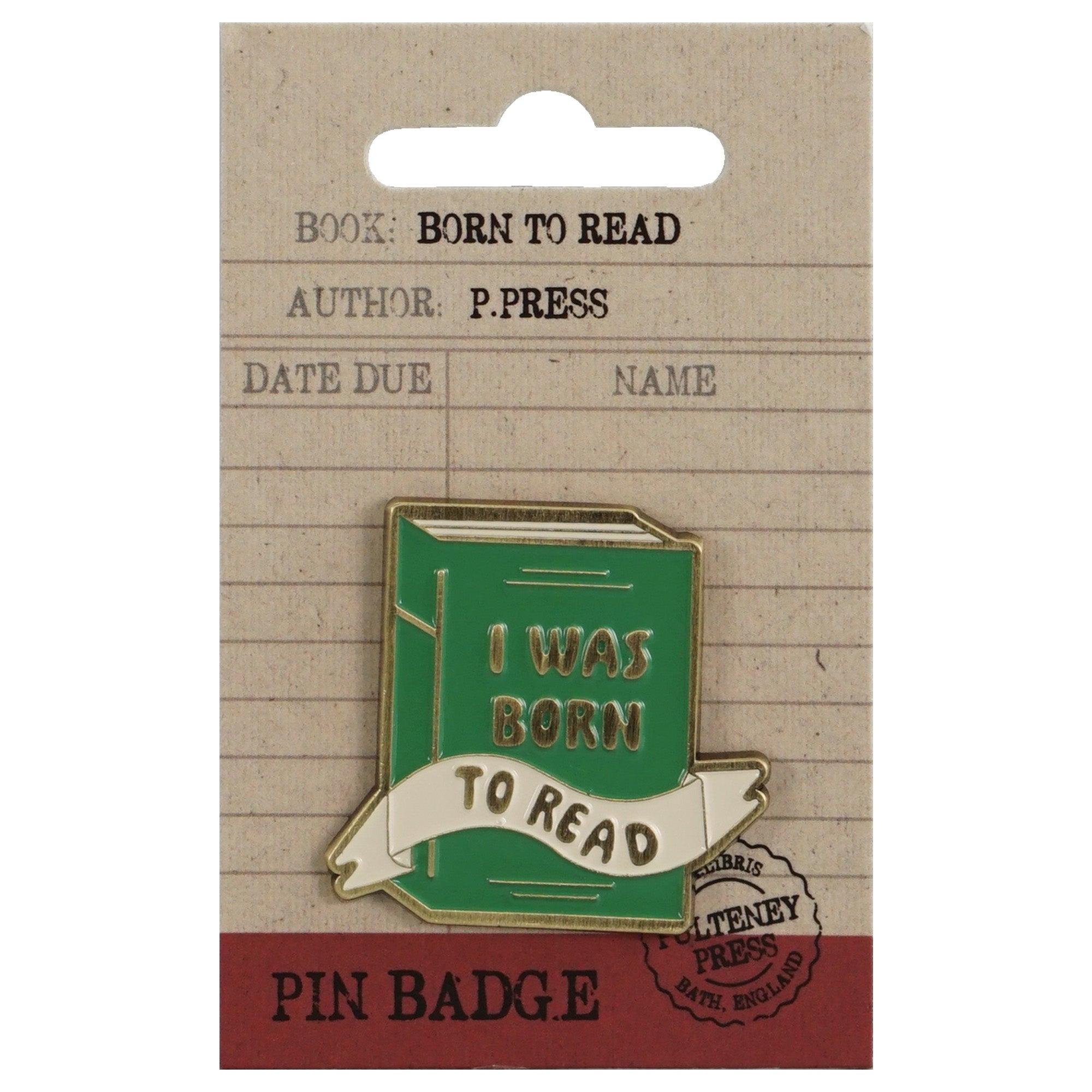 Pulteney Press Born to Read pin's émail vert 3,8 cm