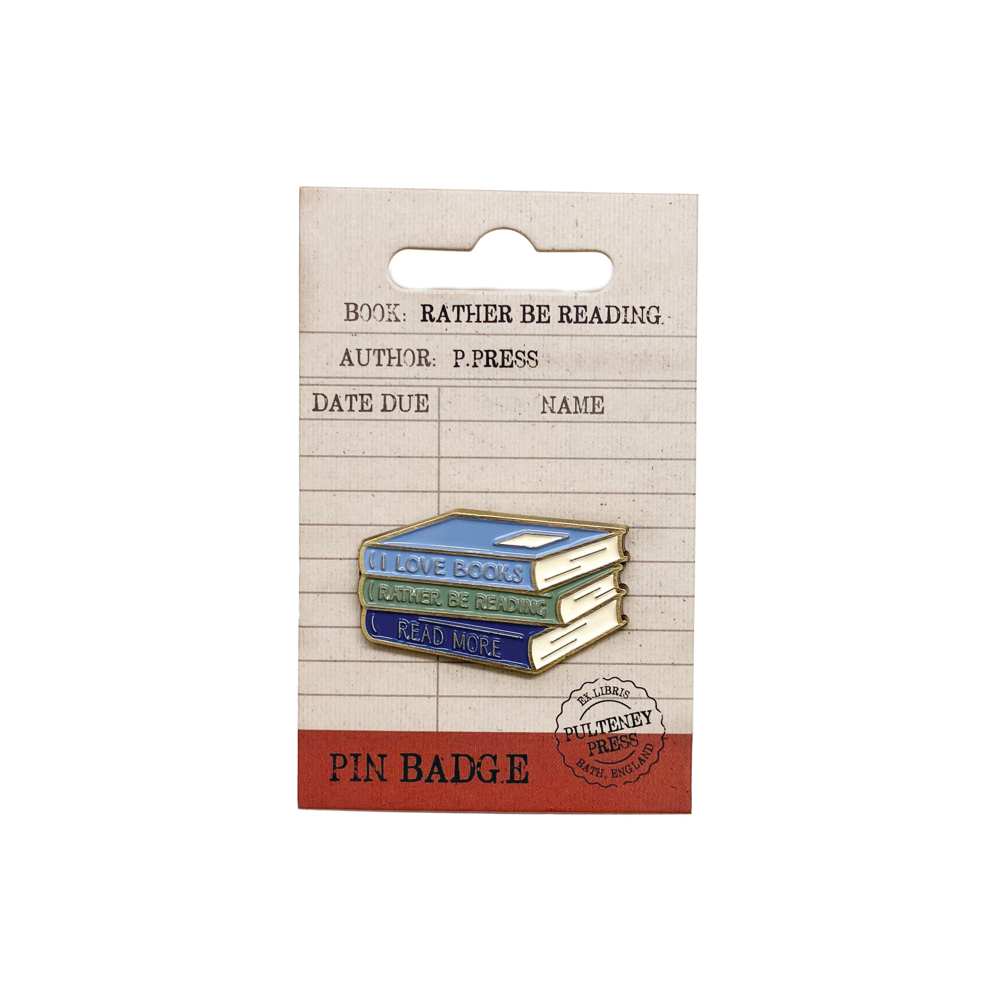 Pulteney Press Rather Be Reading pin's badge émail